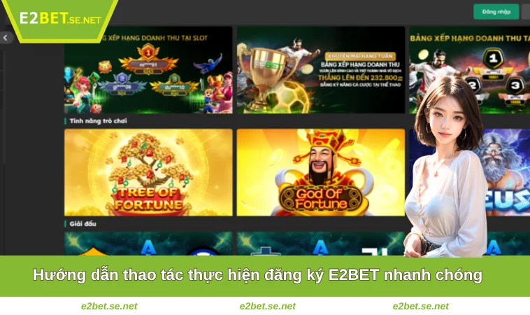 Đăng Ký E2BET 2 Hướng dẫn thao tác thực hiện đăng ký E2BET nhanh chóng