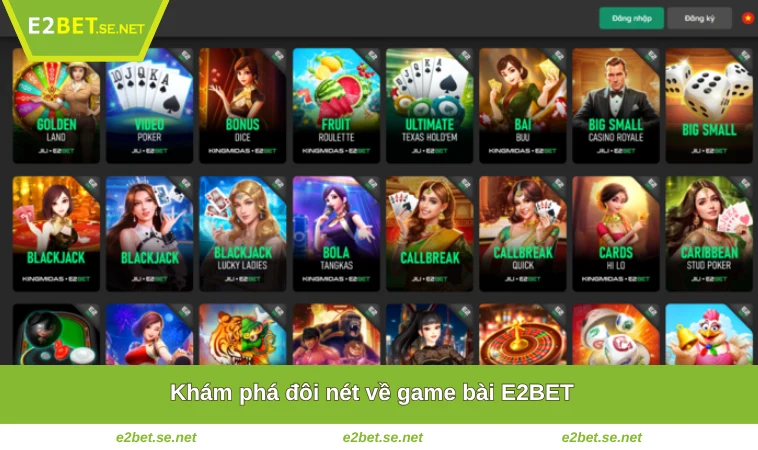 Game Bài E2BET 1 Khám phá đôi nét về game bài E2BET