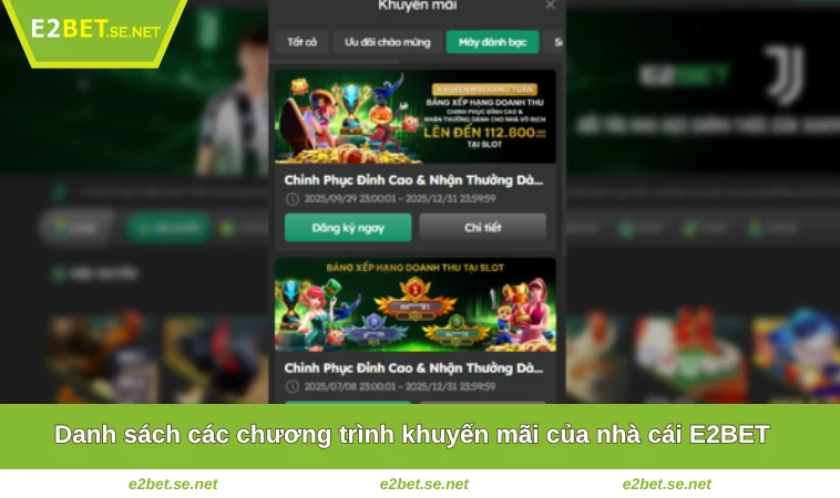 Khuyến Mãi E2BET 2 Danh sách các chương trình khuyến mãi của nhà cái E2BET